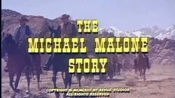 The Michael Malone Story