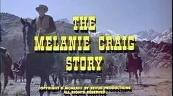 The Melanie Craig Story