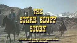 The Stark Bluff Story