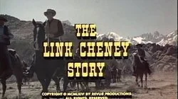 The Link Cheney Story