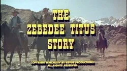 The Zebedee Titus Story
