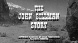 The John Gillman Story
