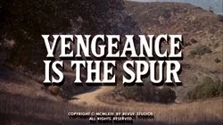 Vengeance is the Spur