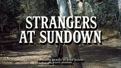Strangers at Sundown