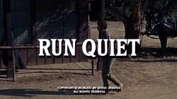 Run Quiet