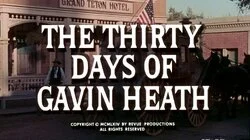 The Thirty Days of Gavin Heath