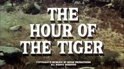 The Hour of the Tiger
