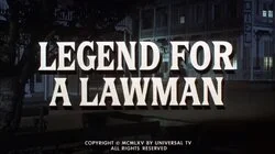 Legend for a Lawman
