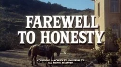 Farewell to Honesty