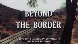 Beyond the Border
