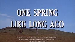 One Spring Like Long Ago