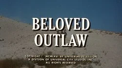 Beloved Outlaw