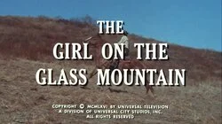 The Girl on the Glass Mountain