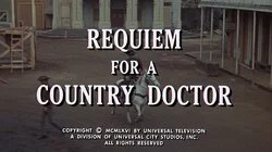 Requiem for a Country Doctor