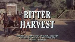 Bitter Harvest