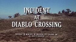 Incident at Diablo Crossing