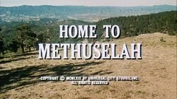 Home to Methuselah