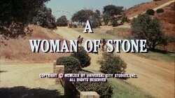 A Woman of Stone