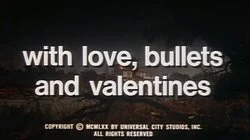 With Love, Bullets and Valentines