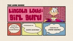 Lincoln Loud: Girl Guru