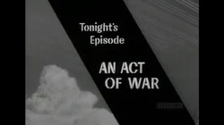 An Act of War