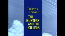 The Hunters and the Killers