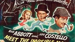 Abbott and Costello Meet the Invisible Man