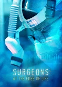 Surgeons: At the Edge of Life