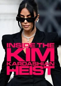 Inside the Kim Kardashian Heist
