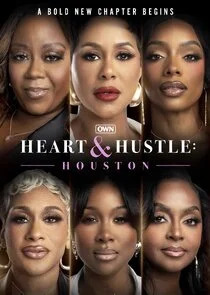 Heart & Hustle: Houston