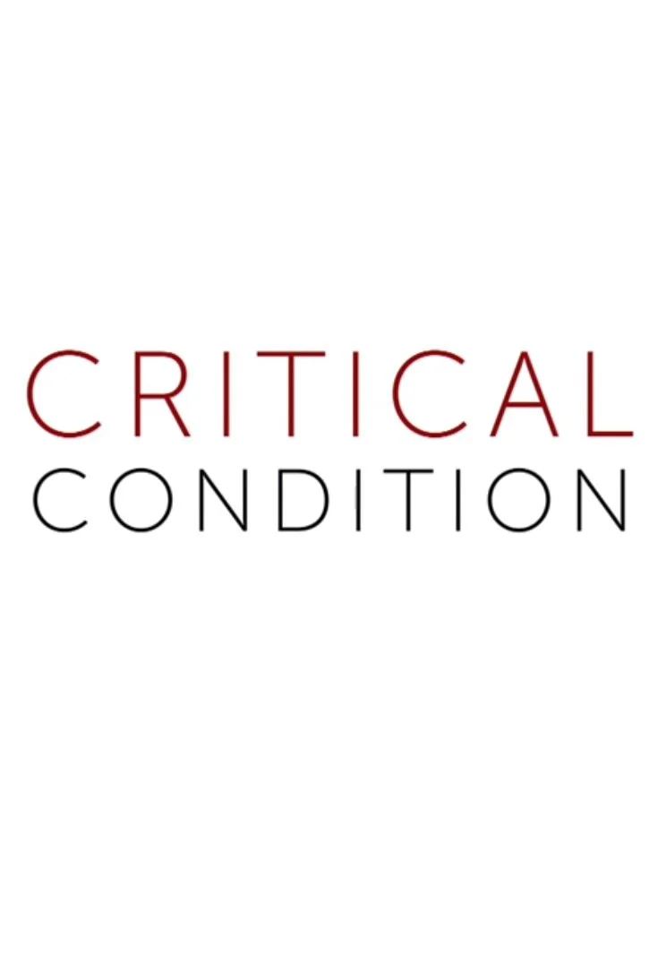 Critical Condition