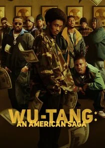 Wu-Tang: An American Saga