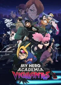 My Hero Academia: Vigilantes