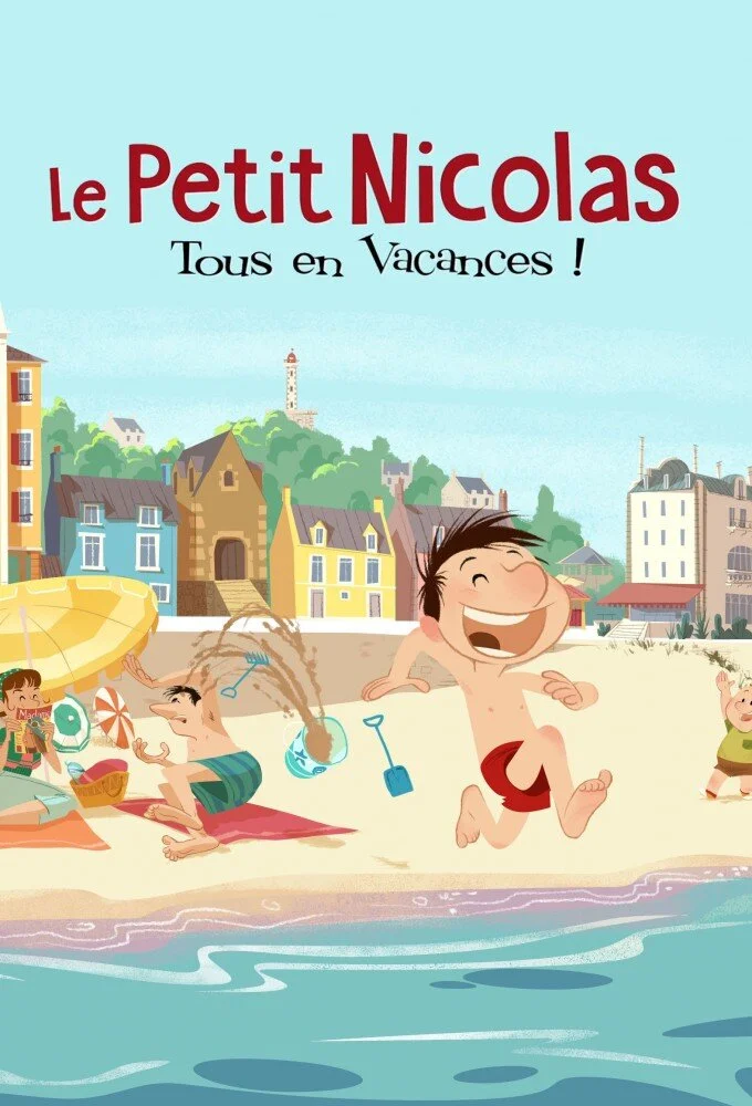 Le Petit Nicolas : Tous en vacances