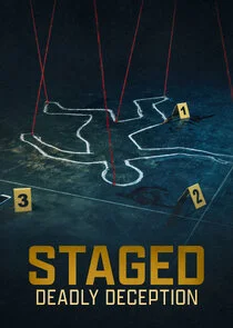 Staged: Deadly Deception