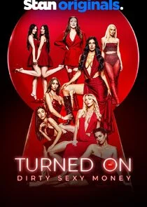 Turned On: Dirty Sexy Money