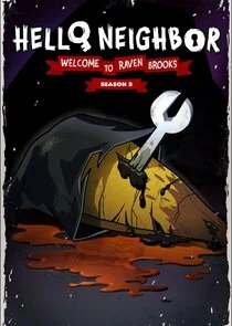 Hello Neighbor: Welcome to Raven Brooks