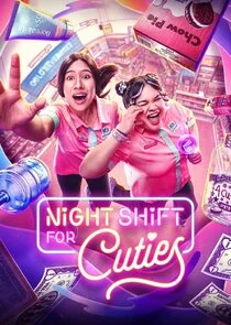 Night Shift for Cuties