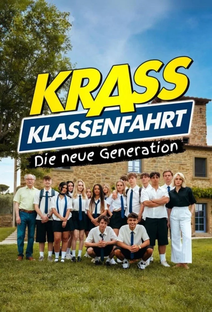 Krass Klassenfahrt – Die neue Genertaion