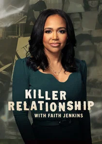 Killer Relationship with Faith Jenkins