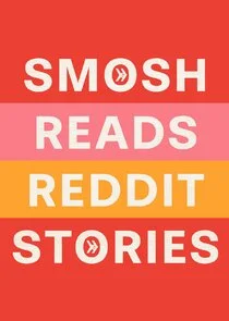 Smosh Reads Reddit Stories