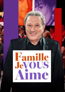 Famille je vous aime