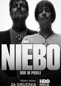Niebo. Rok w piekle