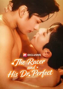 The Racer and His Dr. Perfect