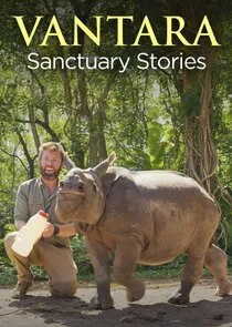 Vantara: Sanctuary Stories