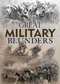Great Military Blunders