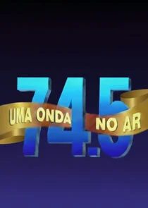 74.5 Uma Onda no Ar