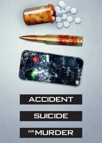 Accident, Suicide or Murder