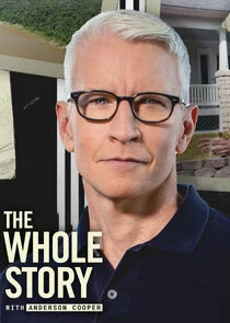 The Whole Story with Anderson Cooper