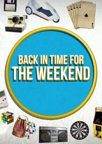 Back in Time for the Weekend